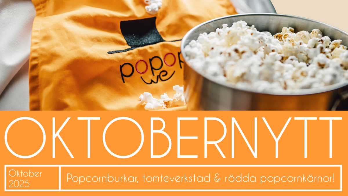 👻Oktobernytt: Popcornburkar, tomteverkstad & rädda popcornkärnor!
